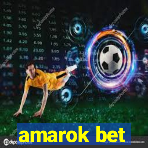 amarok bet